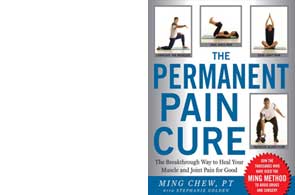 The Permanent Pain Cure: The Breakthrough Way to Heal Your Muscle and Joint Pain for Good